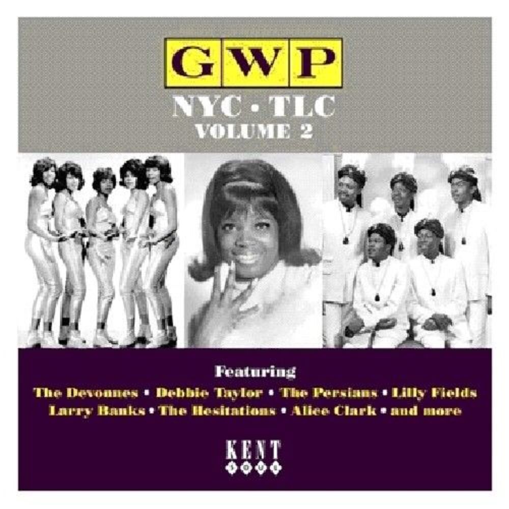 Various Artists - GWP: NYC, TLC, Vol. 2  CD